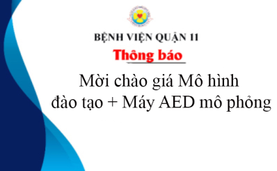 Thông báo mời chào giá Mô hình đào tạo + Máy AED mô phỏng